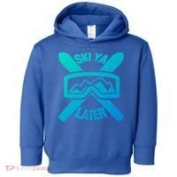 Ski Ya Later Funny Skiing Gift Great Gift Toddler Hoodie thumb 0