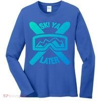 Ski Ya Later Funny Skiing Gift Great Gift Women's Long Sleeve Shirt thumb 0