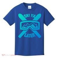 Ski Ya Later Funny Skiing Gift Great Gift Kids T-Shirt thumb 0
