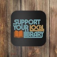 Support Your Local Library Coaster thumb 0
