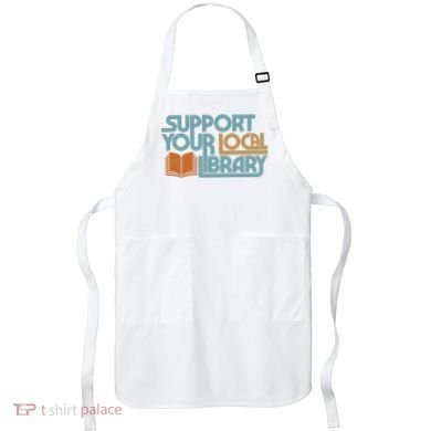 Support Your Local Library Apron