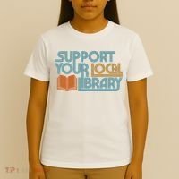 Support Your Local Library T-Shirt thumb 4