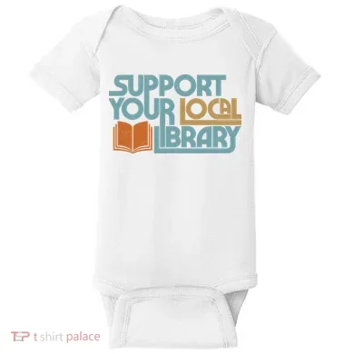 Support Your Local Library Baby Bodysuit