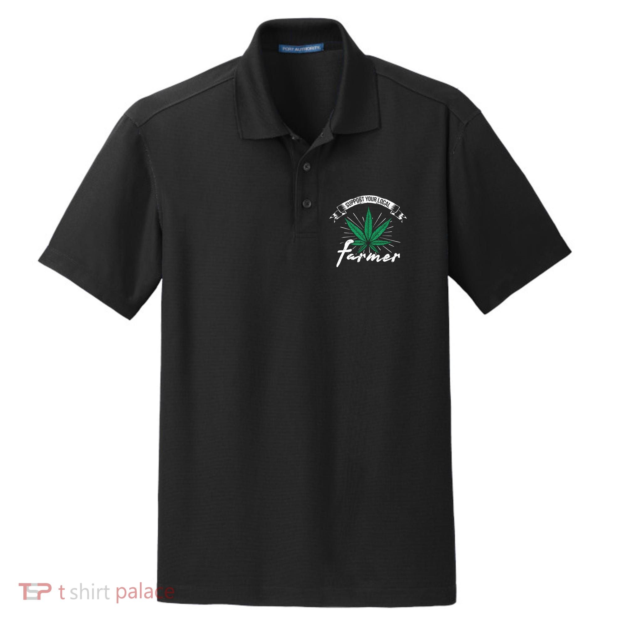 Support Your Local Weed Farmer Funny Cannabis Marijuana Gift Dry Zone Grid Polo