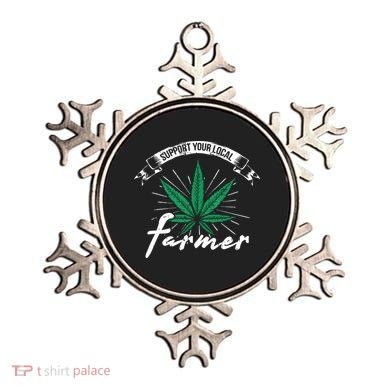Support Your Local Weed Farmer Funny Cannabis Marijuana Gift Ornament