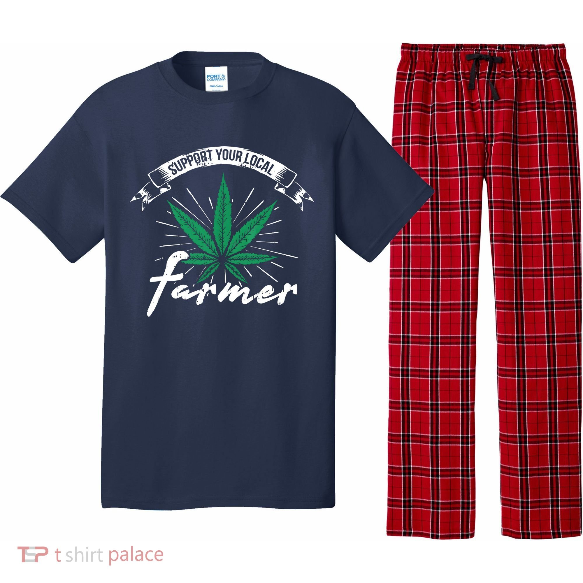 Support Your Local Weed Farmer Funny Cannabis Marijuana Gift Pajama Set