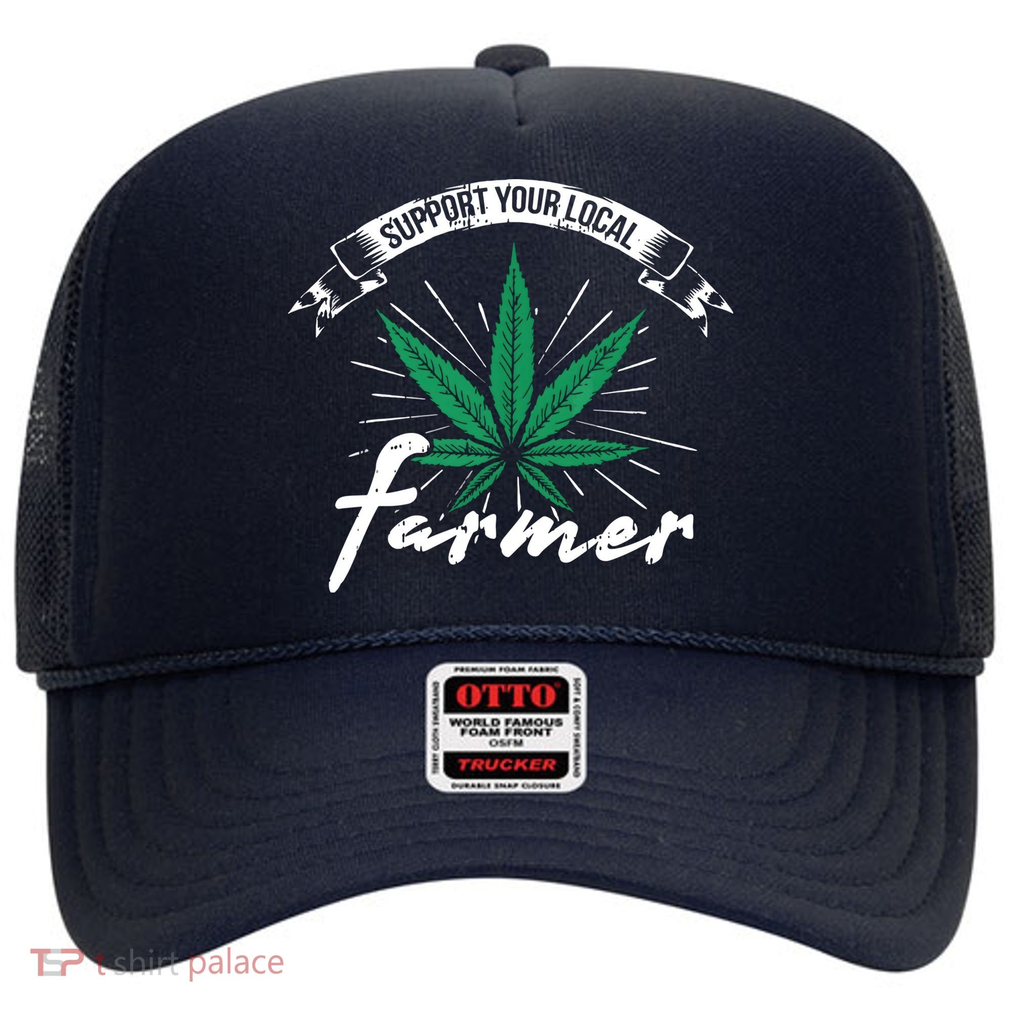 Support Your Local Weed Farmer Funny Cannabis Marijuana Gift Hat