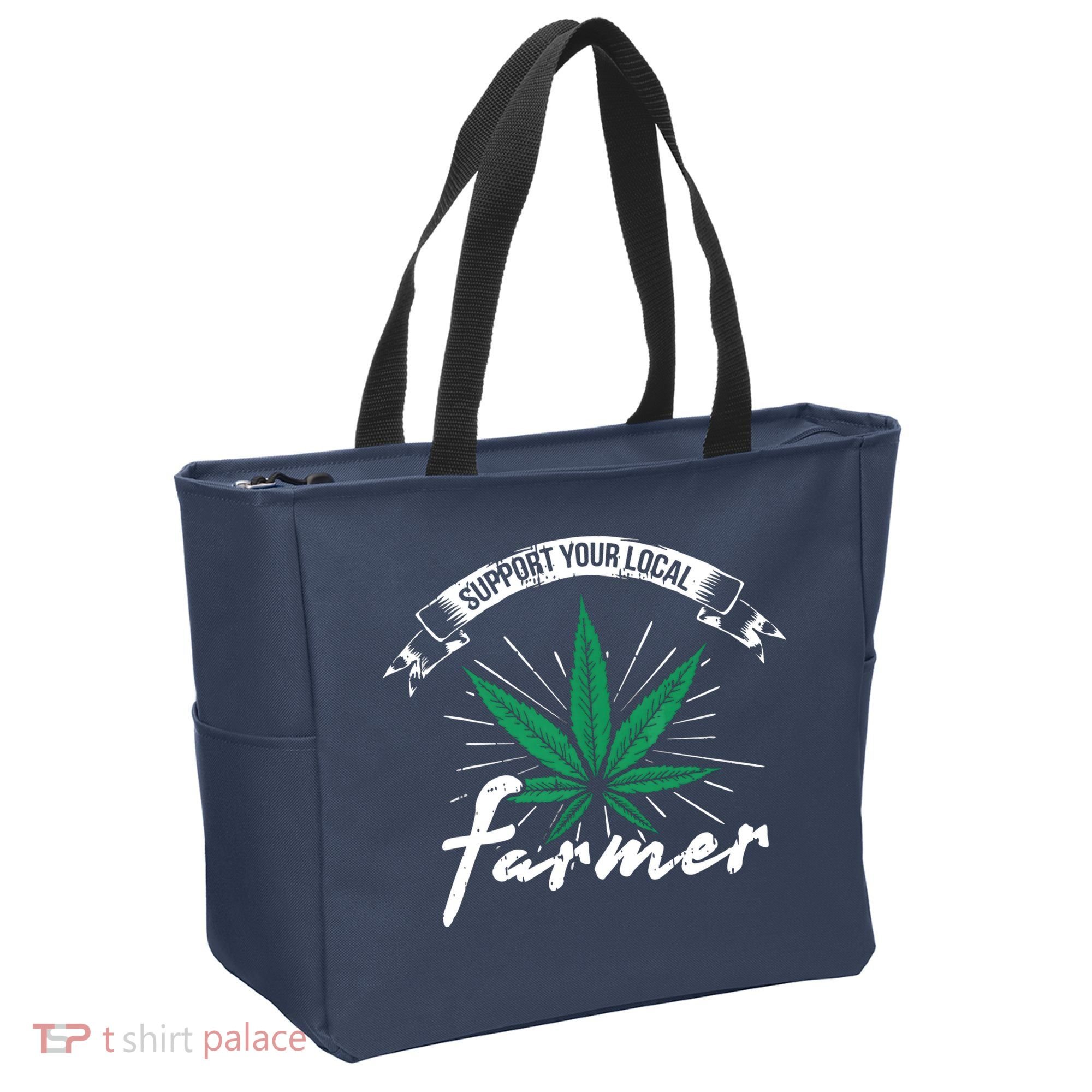 Support Your Local Weed Farmer Funny Cannabis Marijuana Gift Tote Bag