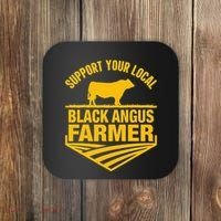 Support Your Local Black Angus Farmer Cow Rancher Coaster thumb 0