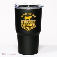 Support Your Local Black Angus Farmer Cow Rancher Tumbler thumb 0