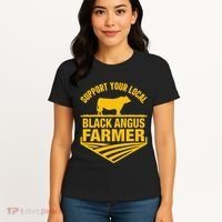 Support Your Local Black Angus Farmer Cow Rancher Women's T-Shirt thumb 4
