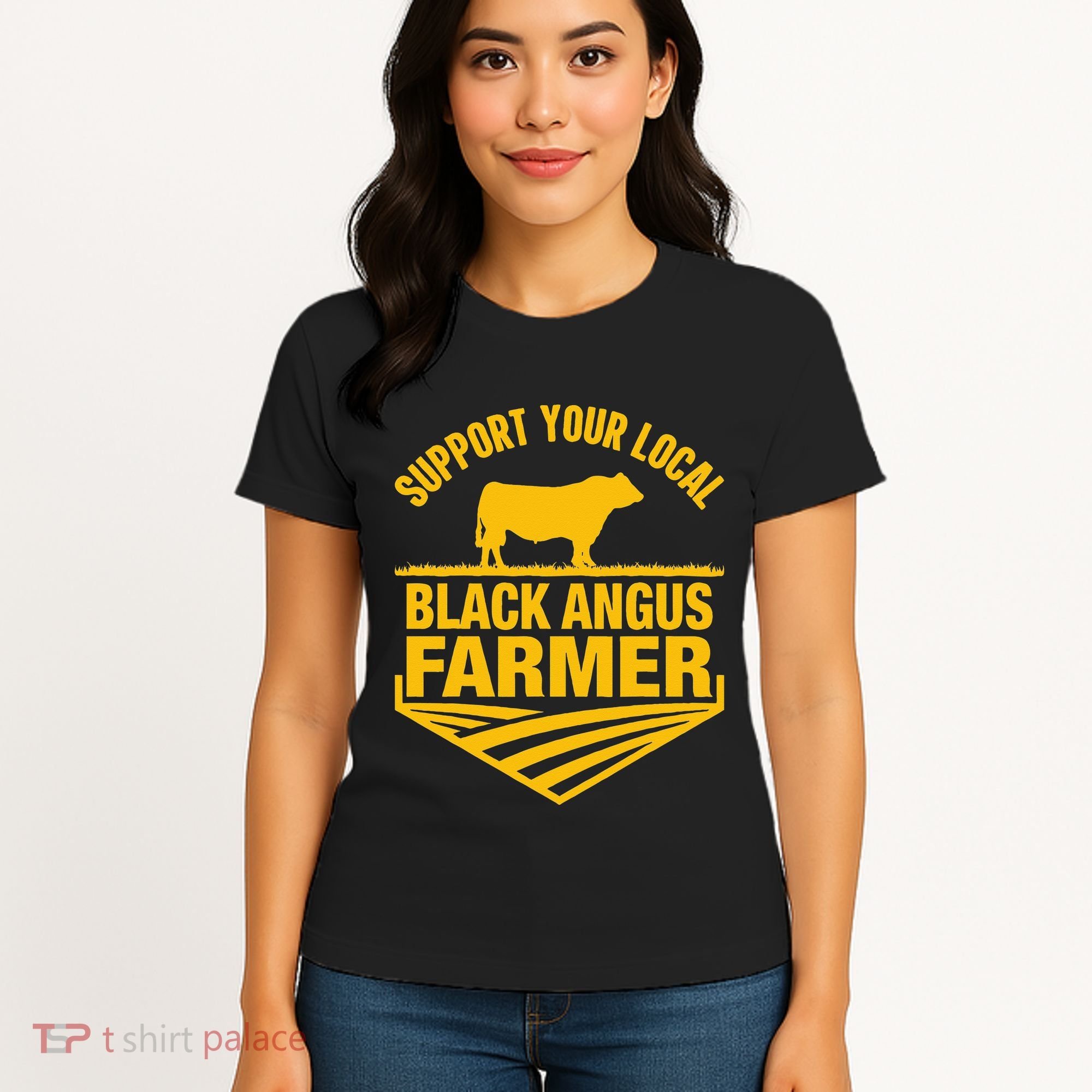 Support Your Local Black Angus Farmer Cow Rancher Women's T-Shirt