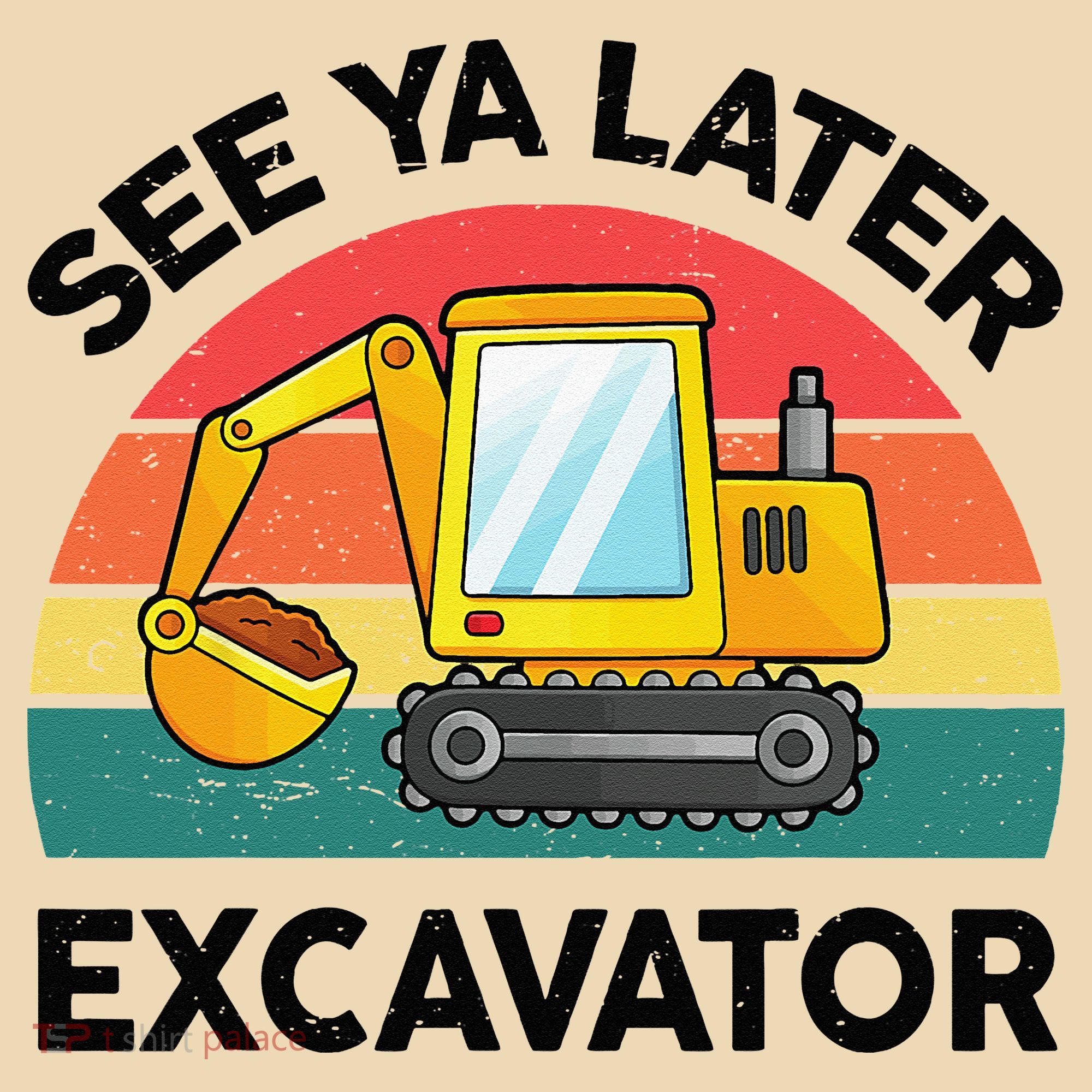 See Ya Later Excavator Kids Funny Tote Bag