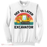 See Ya Later Excavator Kids Funny Sweatshirt thumb 0