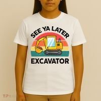 See Ya Later Excavator Kids Funny T-Shirt thumb 4