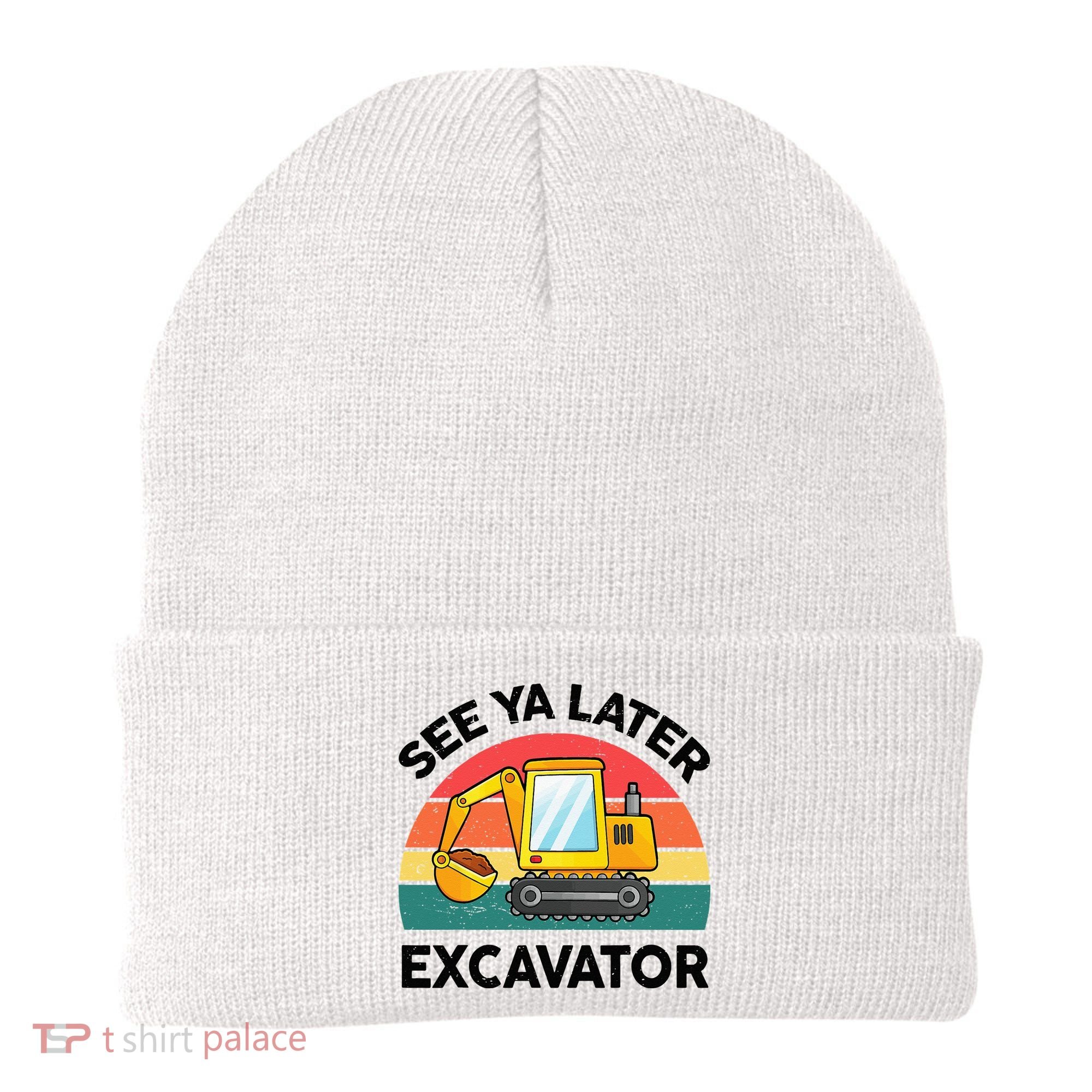 See Ya Later Excavator Kids Funny Beanie