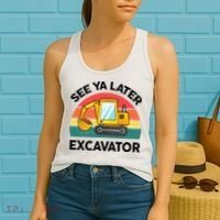 See Ya Later Excavator Kids Funny Women's Tank Top thumb 2