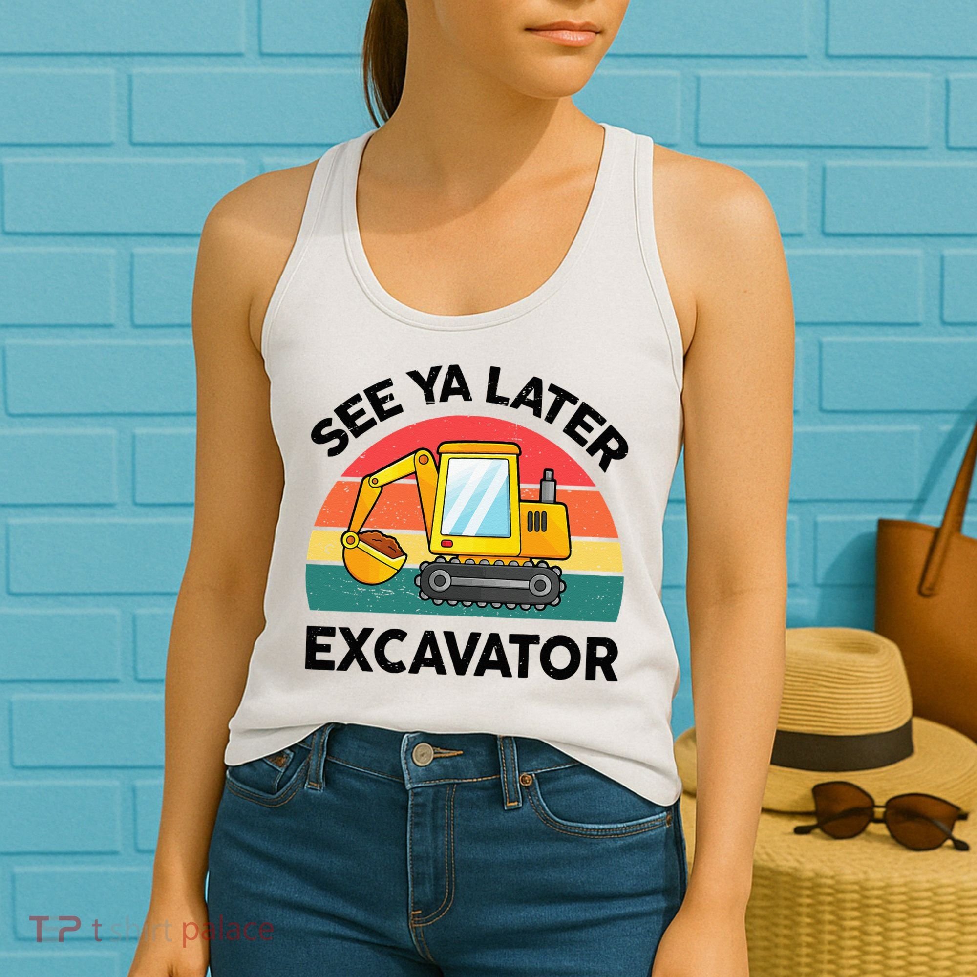 See Ya Later Excavator Kids Funny Women's Tank Top