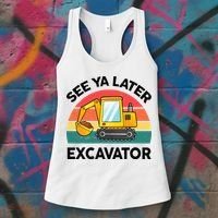 See Ya Later Excavator Kids Funny Women's Tank Top thumb 3
