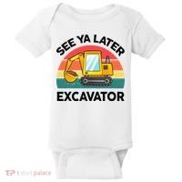See Ya Later Excavator Kids Funny Baby Bodysuit thumb 0