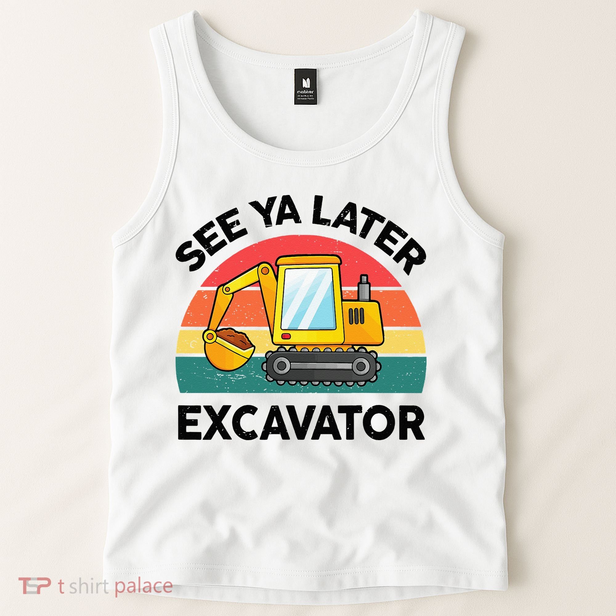 See Ya Later Excavator Kids Funny Tank Top