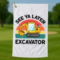 See Ya Later Excavator Kids Funny Golf Towel thumb 1