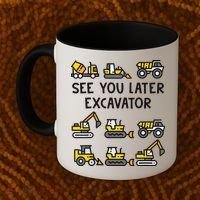See You Later Excavator Coffee Mug thumb 2