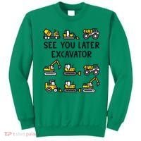 See You Later Excavator Sweatshirt thumb 0