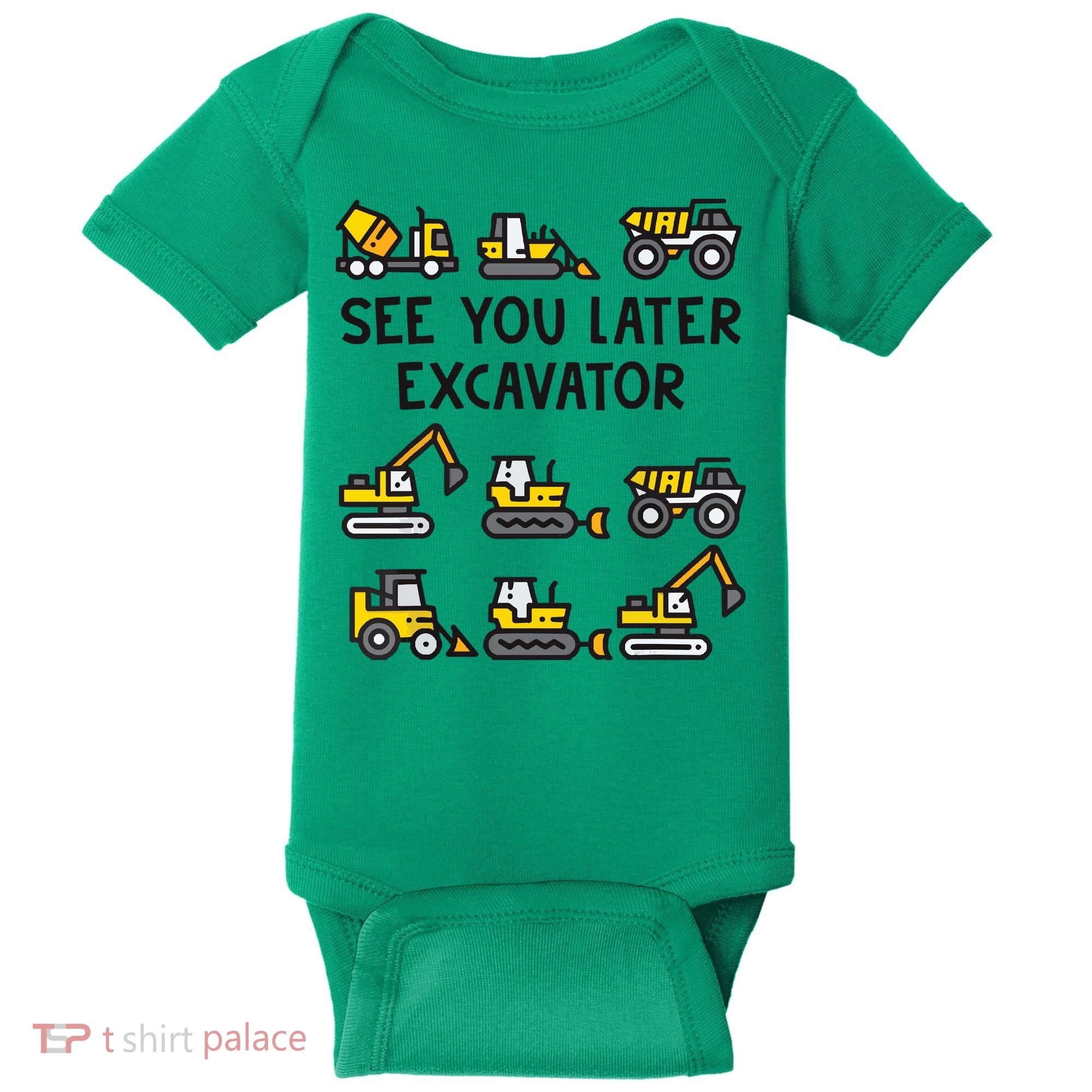 See You Later Excavator Baby Bodysuit