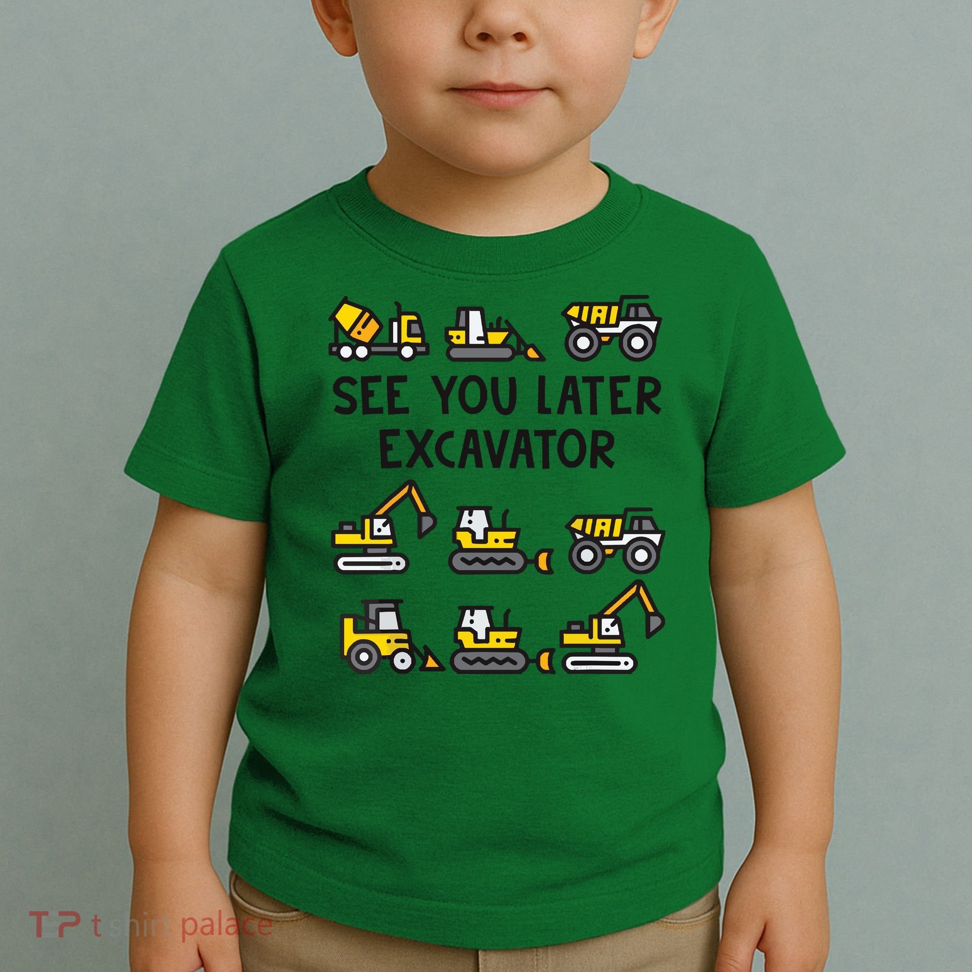 See You Later Excavator Toddler T-Shirt
