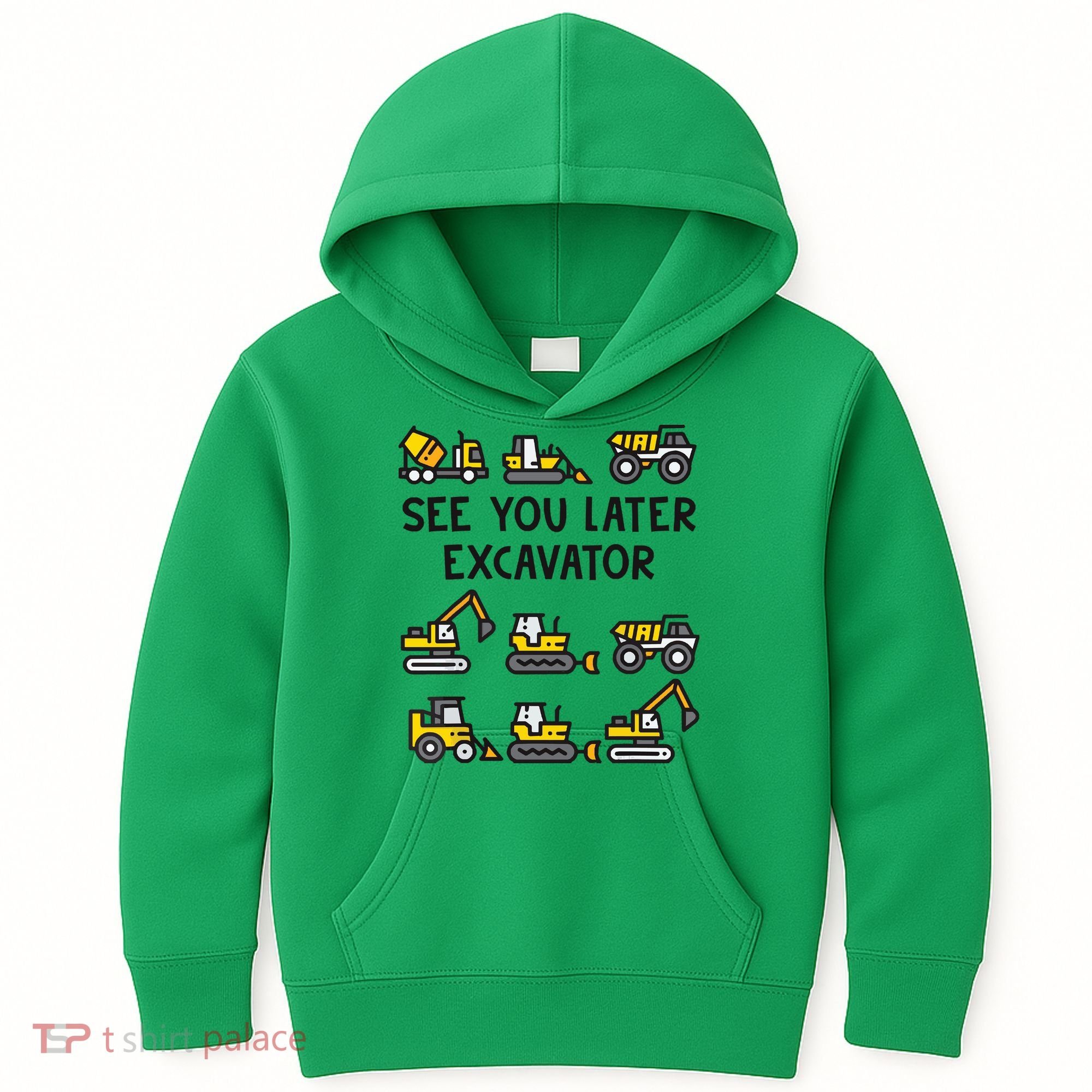 See You Later Excavator Kids Hoodie
