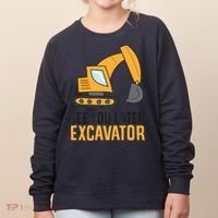 See You Later Excavator Boy Excavator Women's Sweatshirt thumb 0