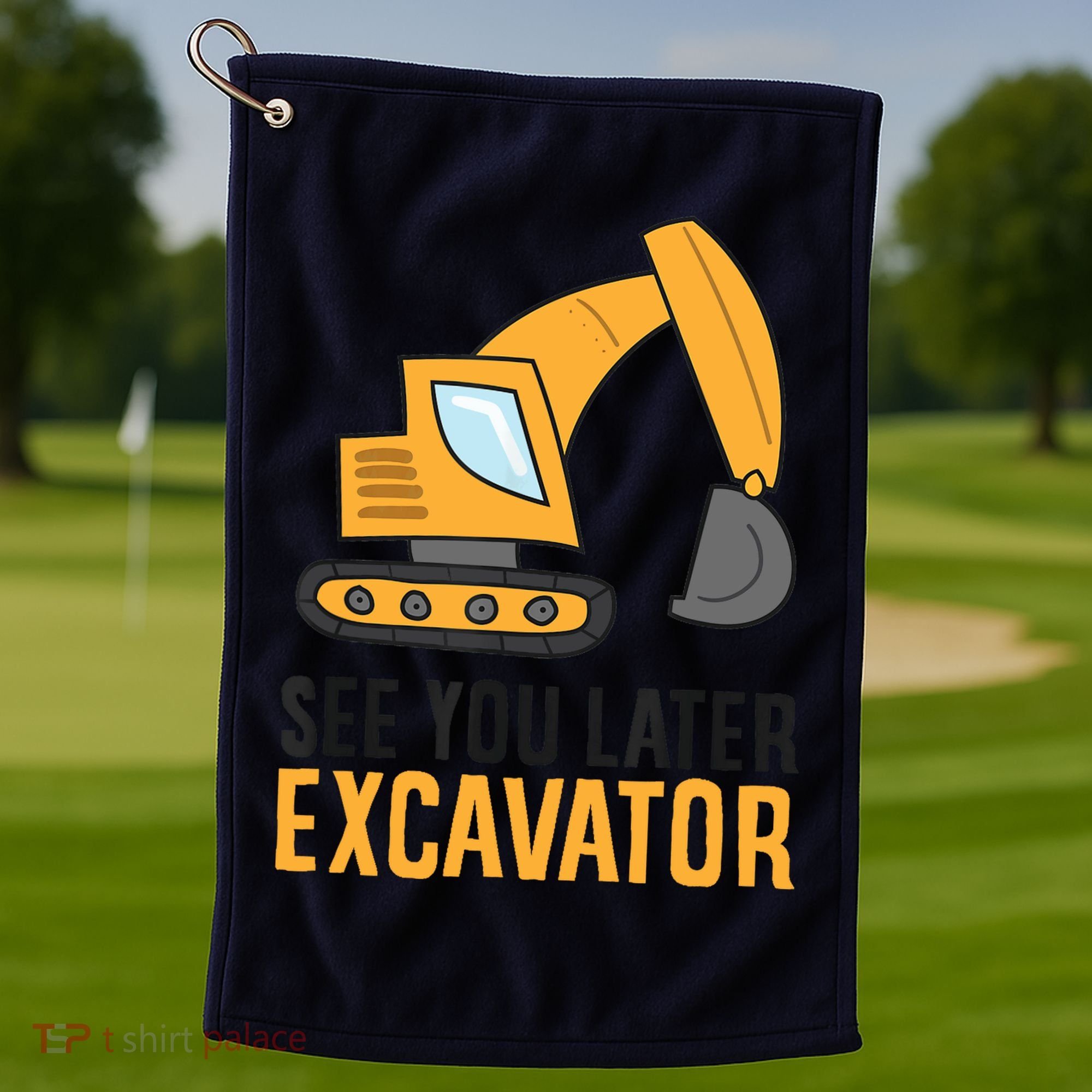 See You Later Excavator Boy Excavator Golf Towel