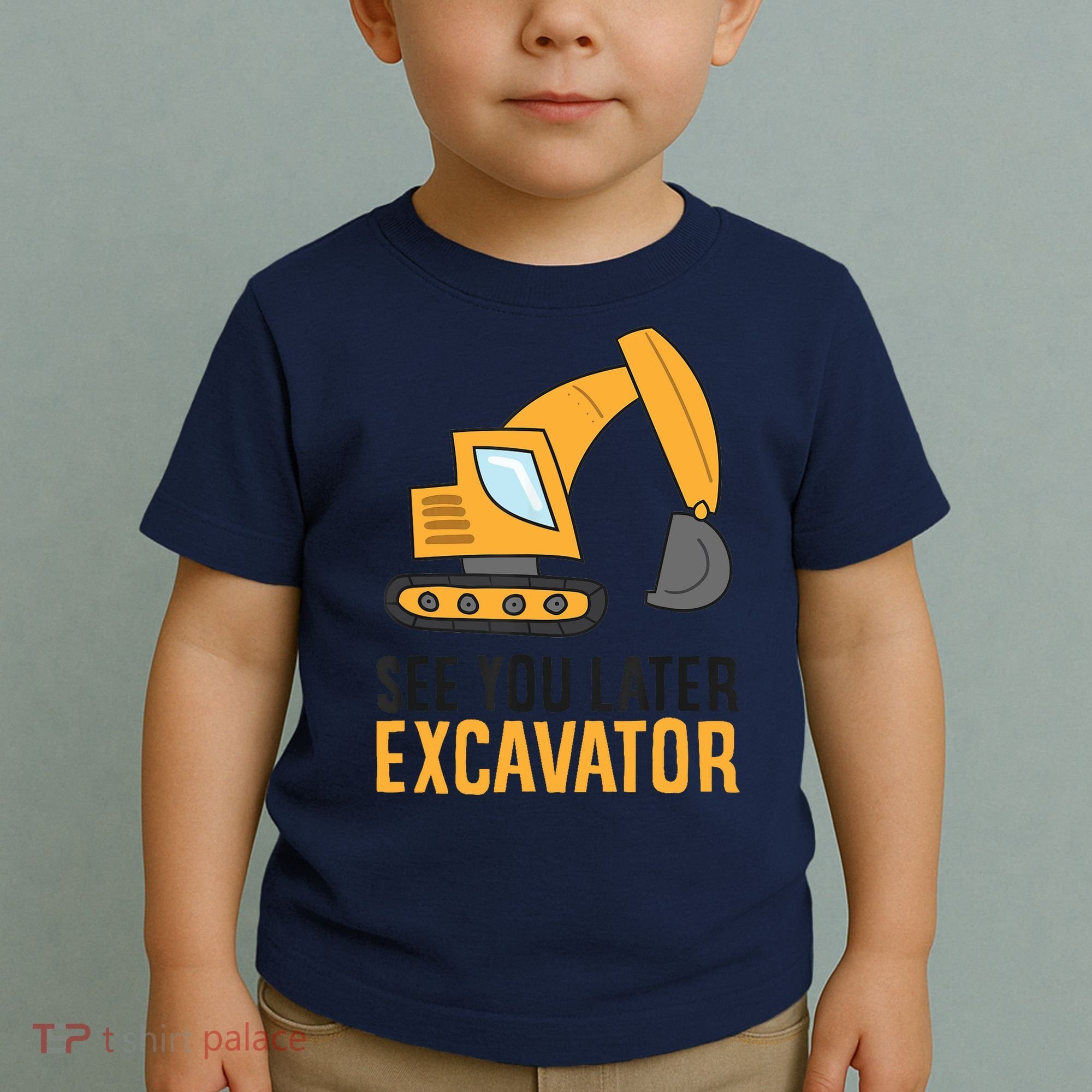 See You Later Excavator Boy Excavator Toddler T-Shirt