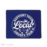 Support Your Local County Fair Animals Farm And Circus Tent Mousepad thumb 0