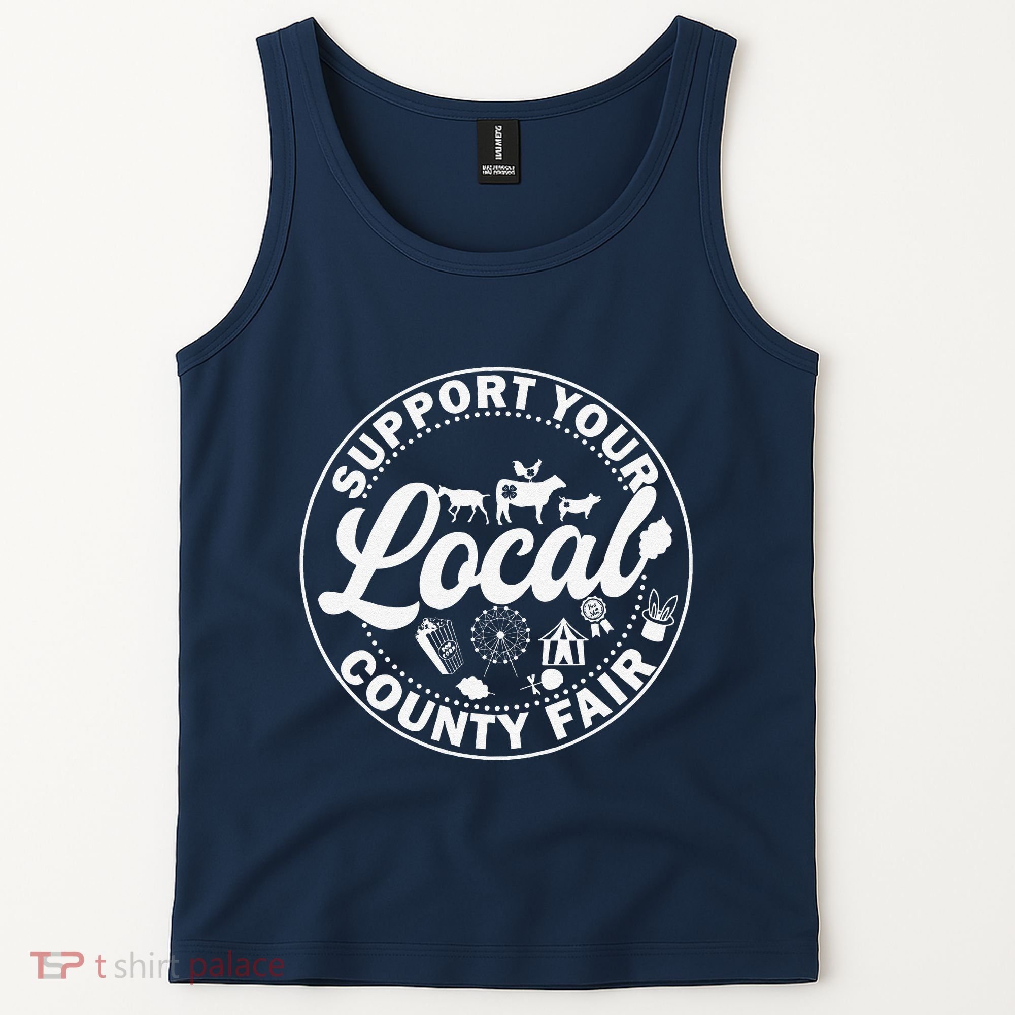 Support Your Local County Fair Animals Farm And Circus Tent Tank Top