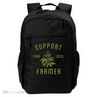 Support Your Local Farmer Funny Weed Marijuana Backpack thumb 0