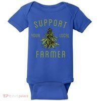Support Your Local Farmer Funny Weed Marijuana Baby Bodysuit thumb 0