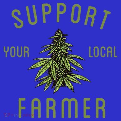 Support Your Local Farmer Funny Weed Marijuana Tank Top