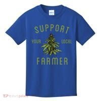 Support Your Local Farmer Funny Weed Marijuana Kids T-Shirt thumb 0