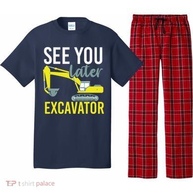 See You Later Excavator Pajama Set