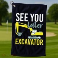 See You Later Excavator Golf Towel thumb 1