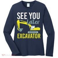 See You Later Excavator Women's Long Sleeve Shirt thumb 0