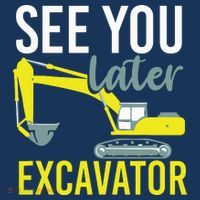 See You Later Excavator Women's T-Shirt thumb 6