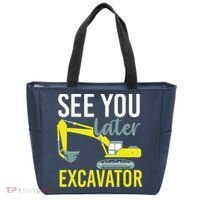 See You Later Excavator Tote Bag thumb 0