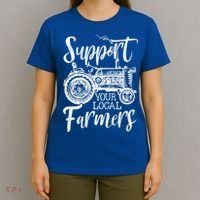 Support Your Local Farmers Go To Farmer's Market Funny Cool Gift T-Shirt thumb 4