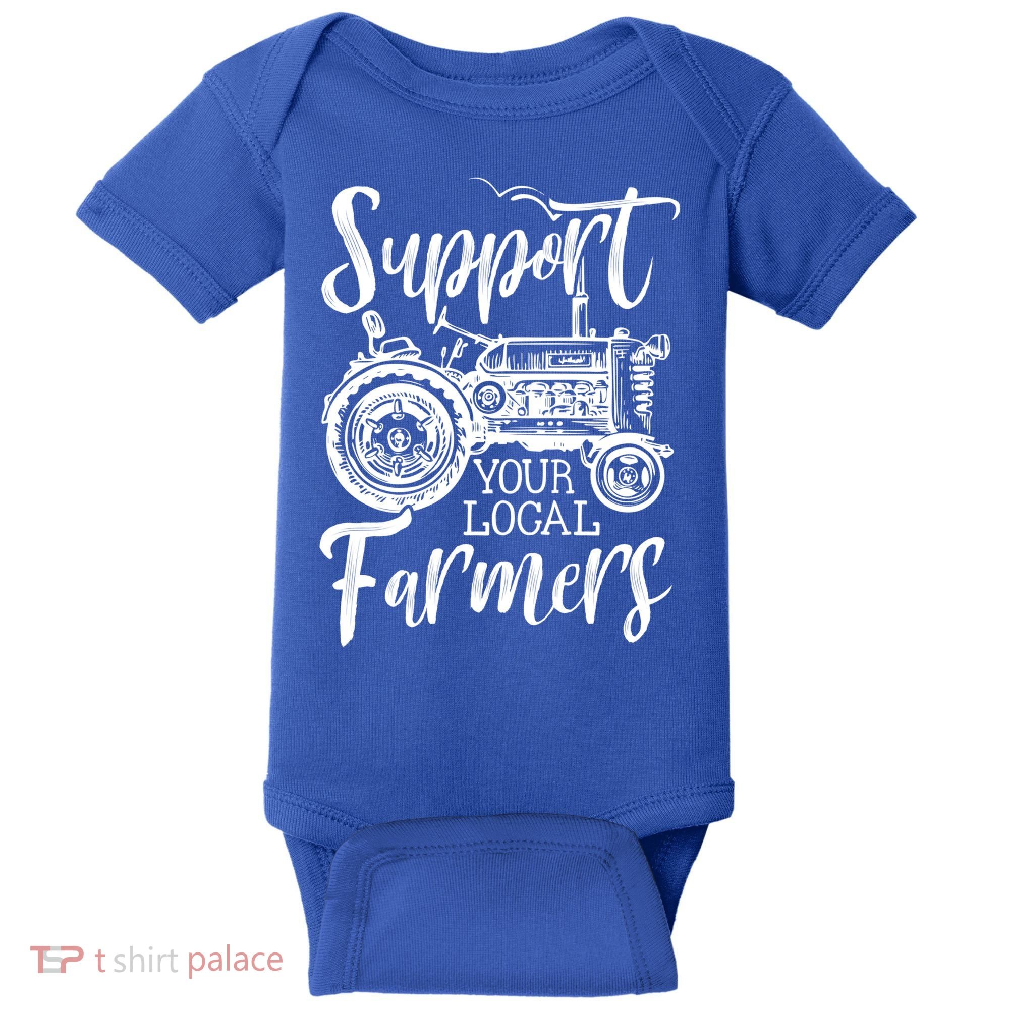 Support Your Local Farmers Go To Farmer's Market Funny Cool Gift Baby Bodysuit
