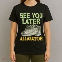 See You Later Alligator Gator Crocodile Zoo Animal Lover T-Shirt thumb 4