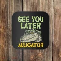 See You Later Alligator Gator Crocodile Zoo Animal Lover Coaster thumb 0