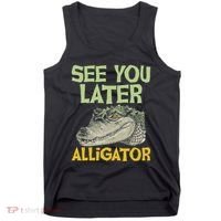 See You Later Alligator Gator Crocodile Zoo Animal Lover Tank Top thumb 0
